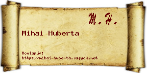Mihai Huberta névjegykártya